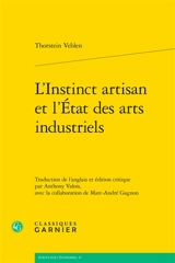 L'instinct artisan et l'état des arts industriels - Thorstein Veblen