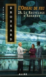 Le Recyclage d'Adakhan - Brossard, Jacques