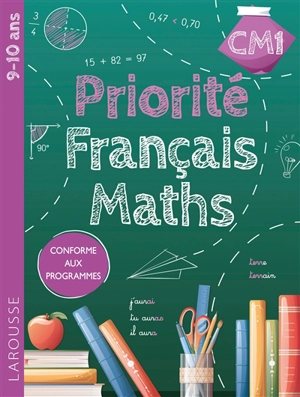 Priorité français-maths CM1 : 9-10 ans - Audrey Forest