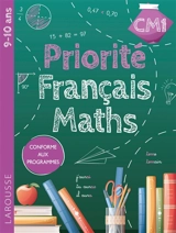 Priorité français-maths CM1 : 9-10 ans - Audrey Forest