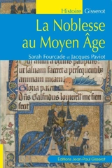 La noblesse au Moyen-Age - Sarah Fourcade