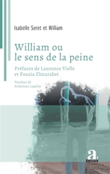 William ou Le sens de la peine - Isabelle Seret