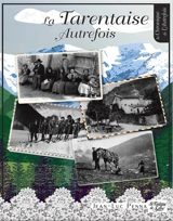 La Tarentaise Autrefois - Jean-Luc Penna
