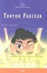Tonton farceur - Michel Piquemal