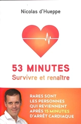 53 minutes : survivre et renaître - Nicolas d' Hueppe