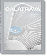 Calatrava : Santiago Calatrava : complete works 1979-today - Philip Jodidio