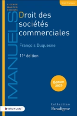 Droit des sociétés commerciales : 2025 - François Duquesne