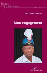 Mon engagement - Lona Charles Ouattara