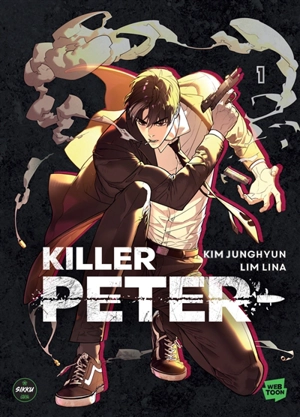 Killer Peter. Vol. 1 - Junghyun Kim