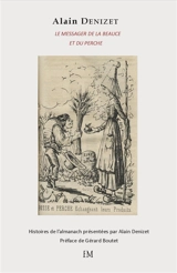 LE MESSAGER DE LA BEAUCE ET DU PERCHE - Alain Denizet