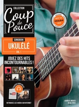 Méthode Coup de pouce Songbook ukulélé vol.1 - Denis Roux