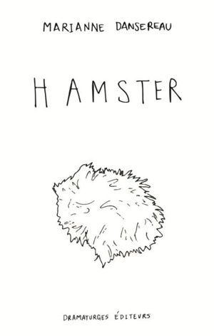Hamster - Dansereau, Marianne
