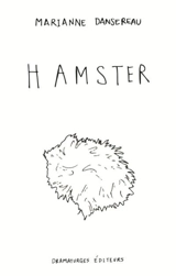 Hamster - Dansereau, Marianne