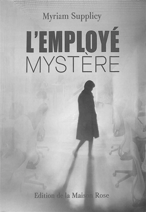 L'employé mystère - Myriam Supplicy