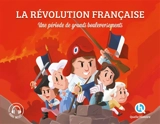 La Révolution française : une période de grands bouleversements - Louise Vernet
