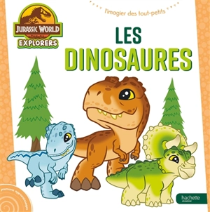 Jurassic World explorers : les dinosaures - Stéphanie Go