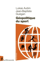 Géopolitique du sport - Lukas Aubin