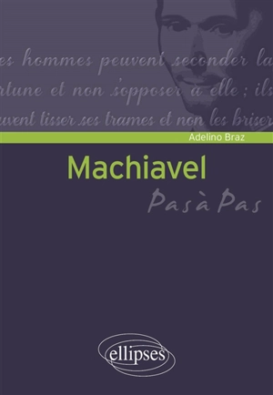 Machiavel - Adelino Braz