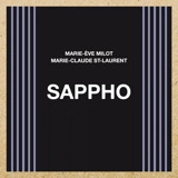 SAPPHO - MILOT/ST-LAURENT