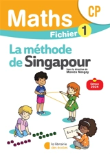 Maths, la méthode de Singapour, CP : fichier 1 - Monica Neagoy