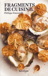 Fragments de cuisine - Philippe Emanuelli