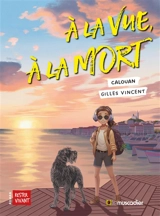 A la vue, à la mort - Calouan