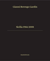 Sicilia 1966-2008 - Gianni Berengo-Gardin
