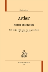 Arthur : journal d'un inconnu - Eugène Sue