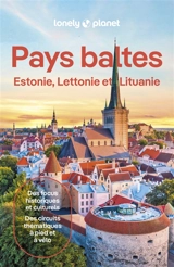 Pays baltes : Estonie, Lettonie et Lituanie - Léonid Ragozin