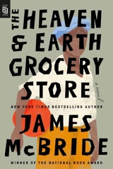 The Heaven & Earth Grocery Store - McBride, James