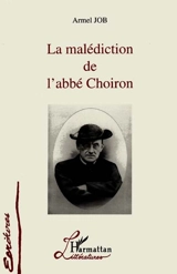La malédiction de l'abbé Choiron - Armel Job