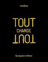 Tout change tout - Moolinex