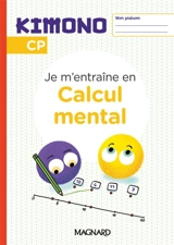 Je m'entraîne en calcul mental, CP - Emanuel Märki
