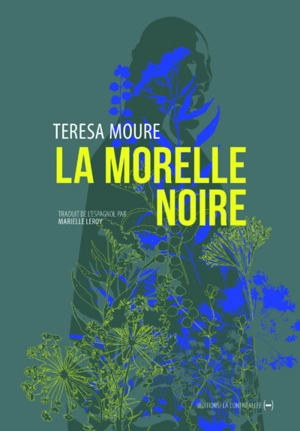 La morelle noire - Teresa Moure
