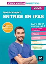 Aide-soignant, entrée en IFAS : votre coach tout-en-un ! : 2025 - Jackie Pillard
