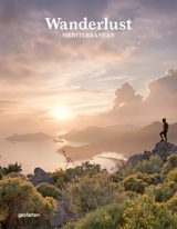Wanderlust Mediterranean : exploring trails along the Mediterranean Sea - Cam Honan