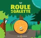 Roule la galette : un conte revisité - Tot