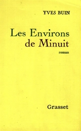 Les environs de minuit - Yves Buin
