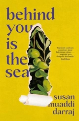 Behind you is the sea - Muaddi Darraj, Susan