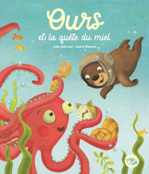 Ours et la quête du miel - Julie Harman