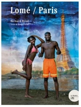 Lomé-Paris - Bernard Brisé