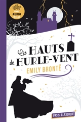 Les hauts de Hurlevent - Emily Brontë