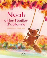Noah et les feuilles d'automne - Julia Rawlinson