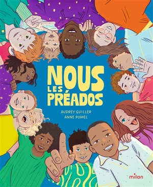 Nous les préados - Audrey Guiller