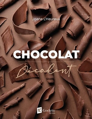 Chocolat décadent - L'Heureux, Joane