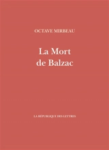 La mort de Balzac - Octave Mirbeau