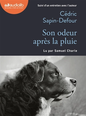 Son odeur après la pluie - Cédric Sapin-Defour