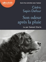 Son odeur après la pluie - Cédric Sapin-Defour