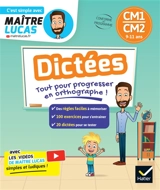 Dictées CM1, CM2, 9-11 ans : tout pour progresser en orthographe ! : conforme au programme - Nicole Amram