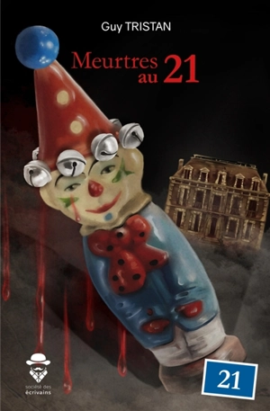 Meurtres au 21 - Guy Tristan